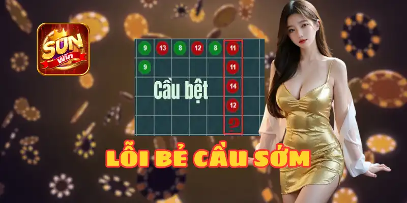 BẺ CẦU BỆT