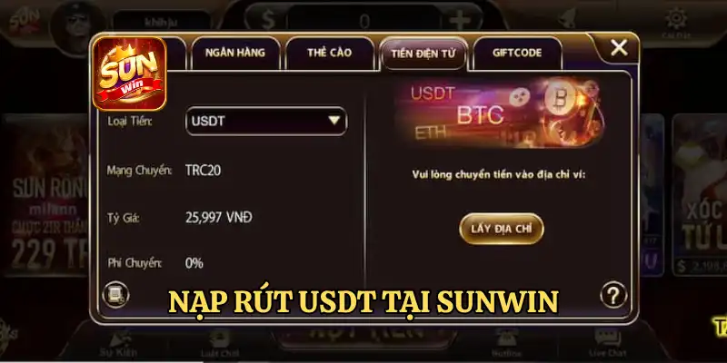 Hệ thống nạp rút USDT tại Sunwin